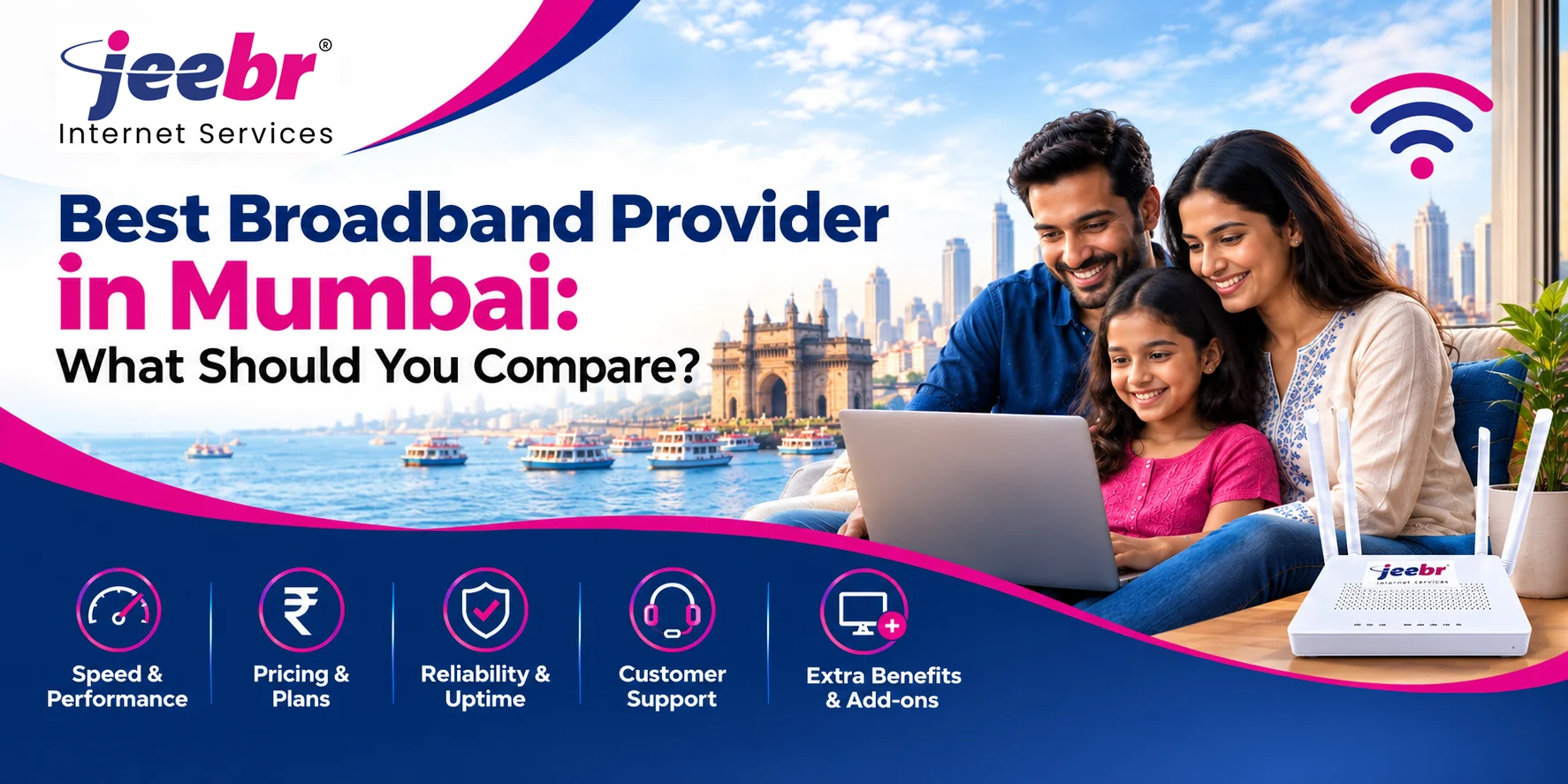 Best Broadband Provider in Mumbai What Should You Compare Best Broadband Provider in Mumbai What Should You Compare